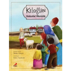 Keloğlan Suskunlar Ülkesinde (Ciltli)