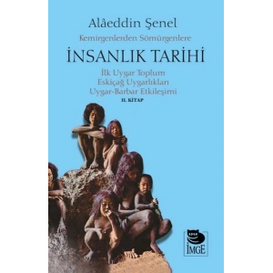 Kemirgenlerden Sömürgenlere İnsanlık Tarihi II. Kitap