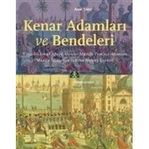 Kenar Adamları ve Bendeleri