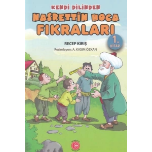 Kendi Dilinden - Nasrettin Hoca Fıkraları 1. Kitap
