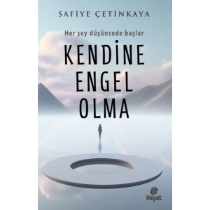 Kendine Engel Olma