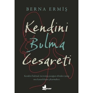 Kendini Bulma Cesareti