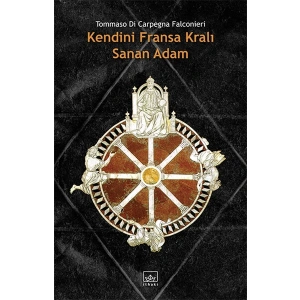 Kendini Fransa Kralı Sanan Adam