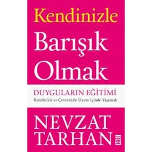 Kendinizle Barışık Olmak