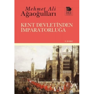 Kent Devletinden İmparatorluğa