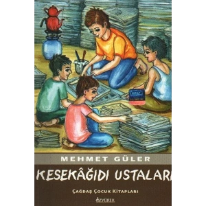 Kesekağıdı Ustaları