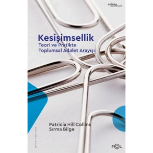 Kesişimsellik –Teori ve Pratikte Toplumsal Adalet Arayışı–