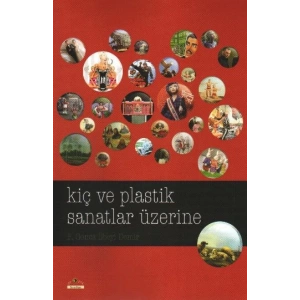 Kiç ve Plastik Sanatlar Üzerine
