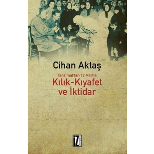 Kılık Kıyafet ve İktidar