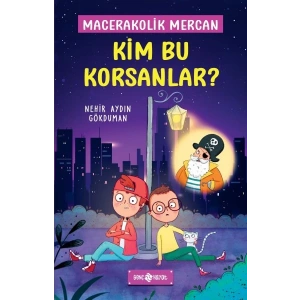 Kim Bu Korsanlar? - Macerakolik Mercan 3