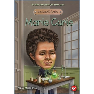 Kim Kimdi? Serisi - Marie Curie
