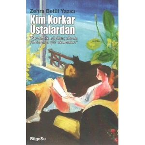 Kim Korkar Ustalardan