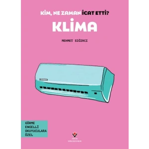 Kim, Ne Zaman İcat Etti? Klima