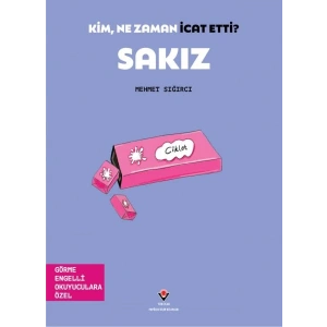Kim, Ne Zaman İcat Etti? Sakız