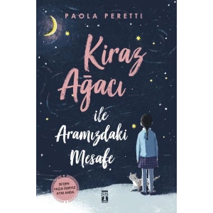 Kiraz Ağacı İle Aramızdaki Mesafe (Ciltli Şömizli)