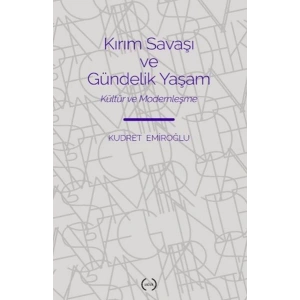 Kırım Savaşı ve Gündelik Yaşam