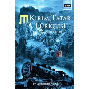Kırım Tatar Türkçesi (Giriş-Metinler)