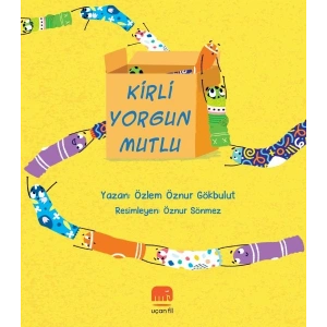 Kirli Yorgun Mutlu
