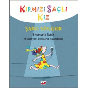 Kırmızı Saçlı Kız - Şarkı Söylüyor (Ciltli)