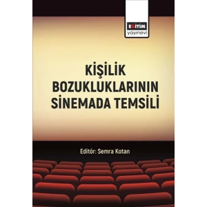 Kişilik Bozukluklarının Sinemada Temsili