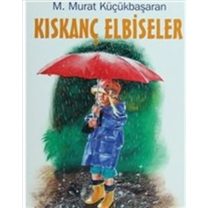Kıskanç Elbiseler
