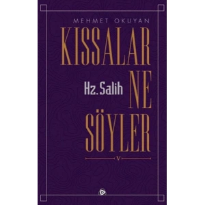 Kıssalar Ne Söyler Hz. Salih