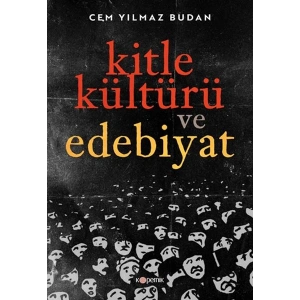 Kitle Kültürü ve Edebiyat