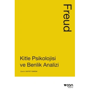 Kitle Psikolojisi ve Benlik Analizi