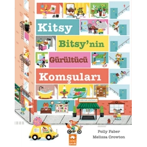 Kitsy Bitsy’nin Gürültücü Komşuları