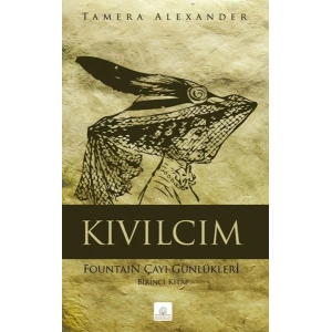 Kıvılcım Fountain Çayı Günlükleri - Birinci Kitap