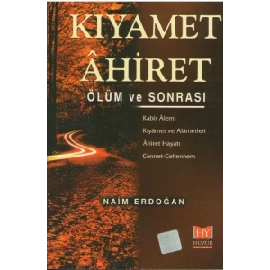 Kiyamet Ahiret Ölüm ve Sonrası