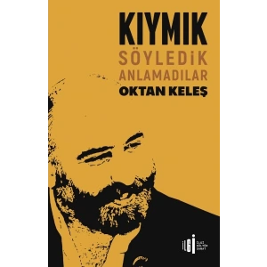 Kıymık - Söyledik Anlamadılar
