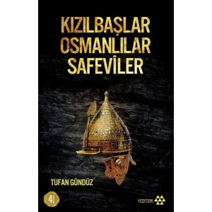 Kızılbaşlar Osmanlılar Safeviler