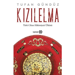 Kızılelma - Türk Cihan Hakimiyeti Ülküsü