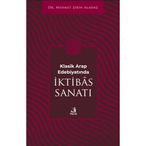 Klasik Arap Edebiyatında I·ktibas Sanatı