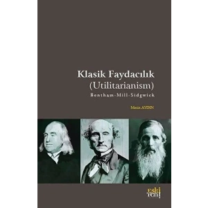 Klasik Faydacılık - Utilitarianism