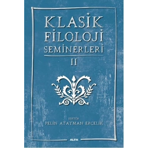 Klasik Filoloji Seminerleri 2
