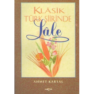 Klasik Türk Şiirinde Lale
