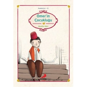 Klasiklerimiz 23 - Ömerin Çocukluğu