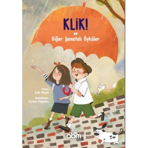 Klik! ve Diğer Şamatalı Öyküler