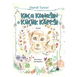 Koca Konağın Küçük Köpeği