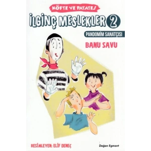 Köfte ve Patates - İlginç Meslekler 2 - Pandonim Sanatçısı