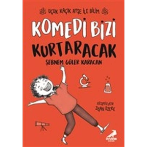 Komedi Bizi Kurtaracak - Uçuk Kaçık Ayşe ile Bilim 5