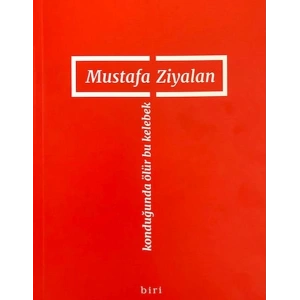 Konduğunda Ölür Bu Kelebek