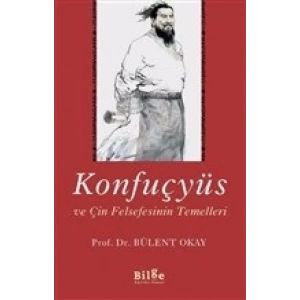 Konfuçyüs ve Çin Felsefesinin Temelleri