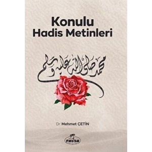 Konulu Hadis Metinleri
