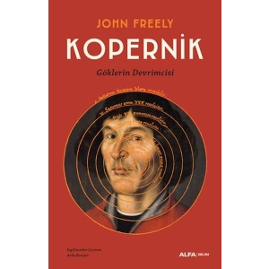 Kopernik - Göklerin Devrimcisi