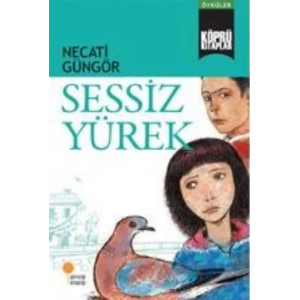 Köprü Kitaplar 4 - Sessiz Yürek