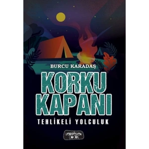 Korku Kapanı-Tehlikeli Yolculuk