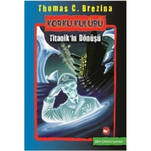 Korku Kulübü 6 - Titanikin Dönüşü